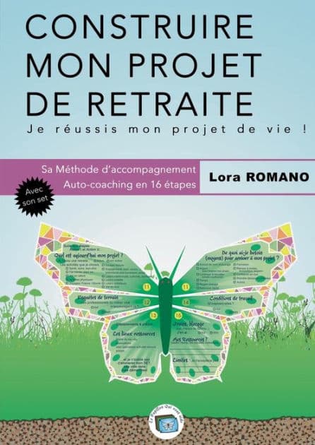 Construire mon Projet de Retraite: Méthodologie by Lora Romano