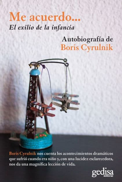 Me acuerdo...: El exilio de la infancia by Boris Cyrulnik