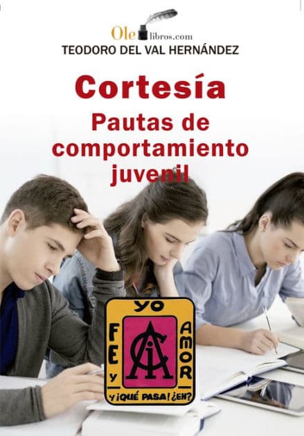 Cortesía: Pautas de comportamiento juvenil by Teodoro del Val