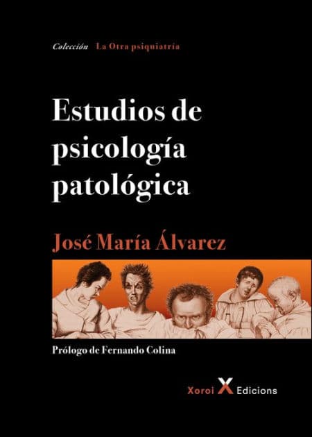 Estudios de psicología patológica by José María Álvarez