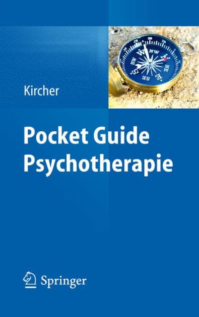 Pocket Guide Psychotherapie by Tilo Kircher