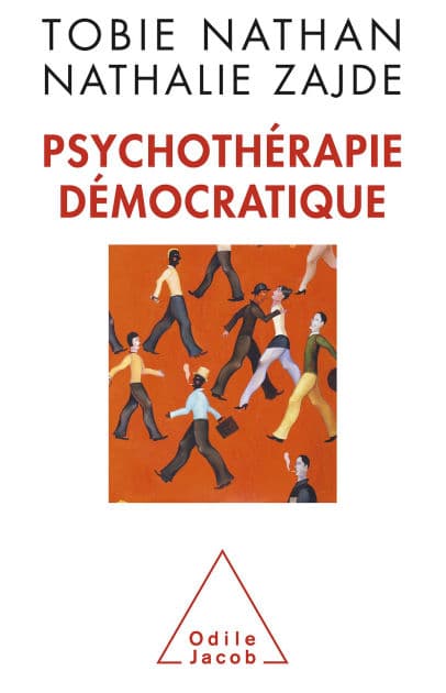 Psychothérapie démocratique by Tobie Nathan