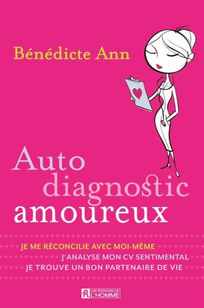 Auto diagnostic amoureux by Bénédicte Ann