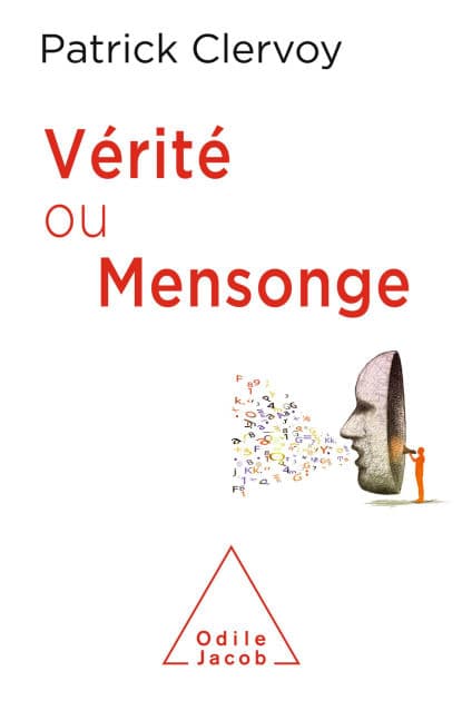 Vérité ou Mensonge by Patrick Clervoy