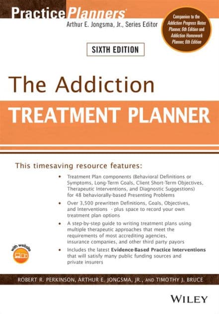 The Addiction Treatment Planner by Robert R. Perkinson