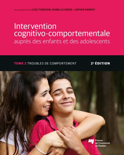 Intervention cognitivo-comportementale auprès des enfants et des adolescents, Tome 2 - 2e édition: Troubles de comportement by Lyse Turgeon