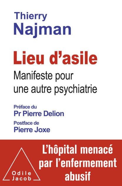 Lieu d'asile: Manifeste pour une autre psychiatrie by Thierry Najman