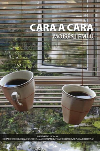 Cara a cara: Entrevistas profanas by Moisés Lemlij