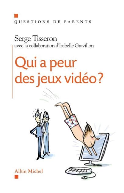 Qui a peur des jeux video ? by Serge Tisseron