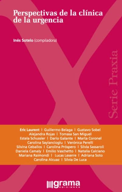 Perspectivas de la clínica de la urgencia by Ines Sotelo