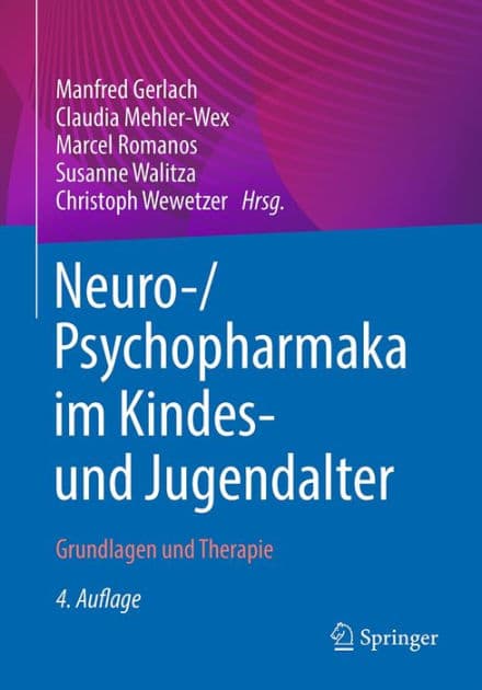 Neuro-/Psychopharmaka im Kindes- und Jugendalter: Grundlagen und Therapie by Manfred Gerlach