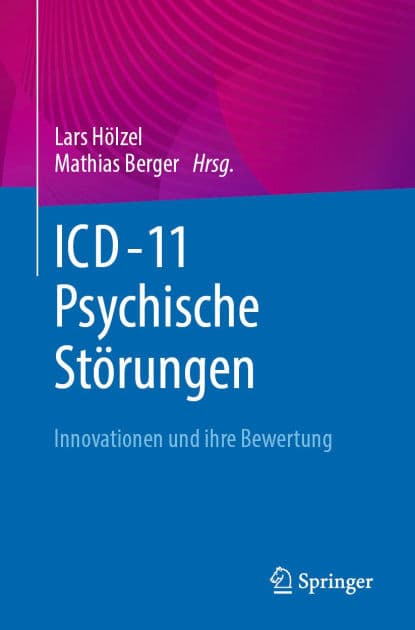 ICD-11 - Psychische Störungen: Innovationen und ihre Bewertung by Lars Hölzel