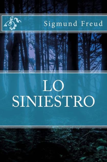 Lo Siniestro (Spanish Edition) by Sigmund Freud