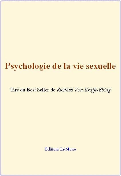 Psychologie de la vie sexuelle by Richard von Krafft-Ebing