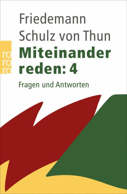 Miteinander reden: Fragen und Antworten by Friedemann Schulz von Thun