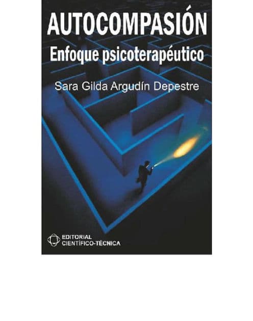 Autocompasión: Enfoque psicoterapéutico by Sara Gilda Argudin Depestre