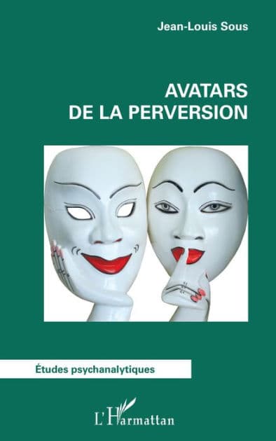 Avatars de la perversion by Jean-Louis Sous