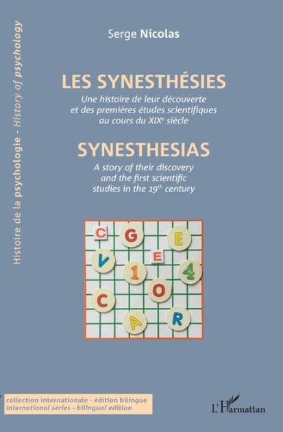 Les synesthésies: Une histoire de leur découverte et des premières études scientifiques au cours du XIXe siècle by Serge Nicolas