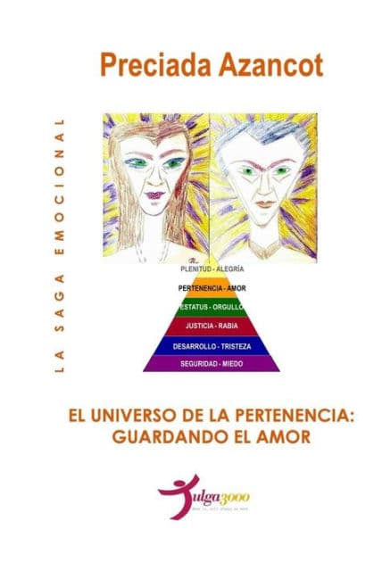 El universo de la Pertenencia: Guardando el amor by Tulga3000 Editores