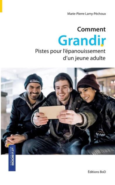 Comment grandir by Marie-Pierre Lamy-Pïchoux