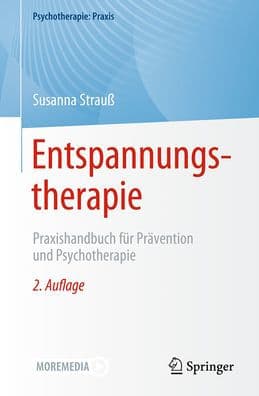 Entspannungstherapie: Praxishandbuch für Prävention und Psychotherapie by Susanna Strauß