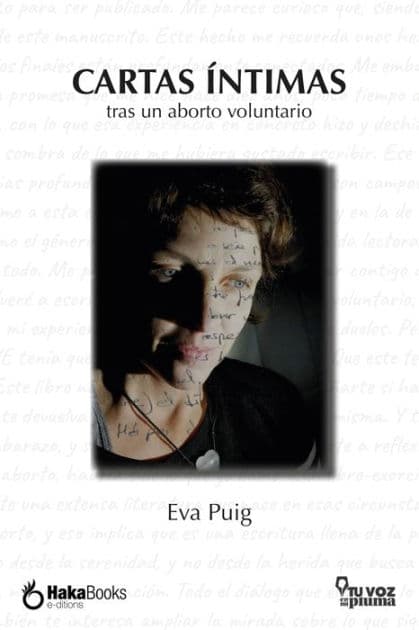 Carta íntimas: Tras un aborto voluntario by Eva Puig