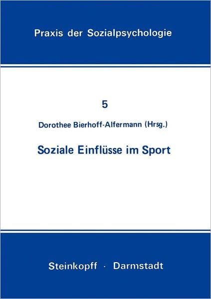 Soziale Einflüsse im Sport by D. Bierhoff-Alfermann