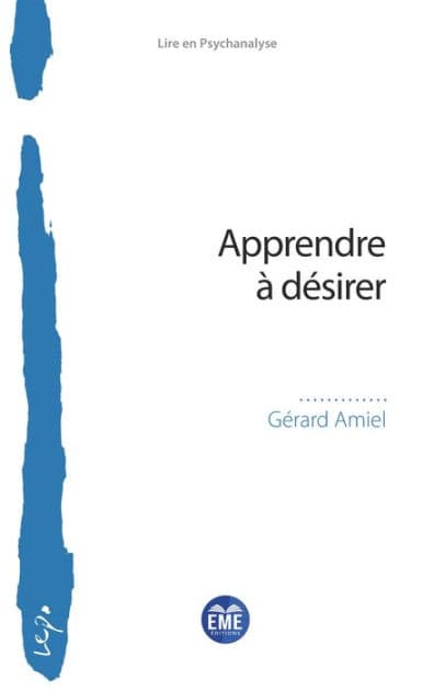 Apprendre à désirer by Gérard Amiel