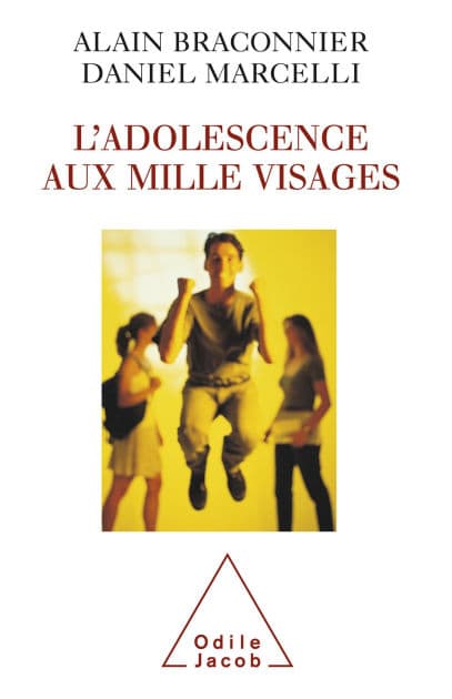L' Adolescence aux mille visages by Alain Braconnier
