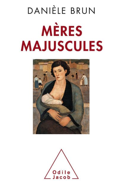 Mères majuscules by Danièle Brun