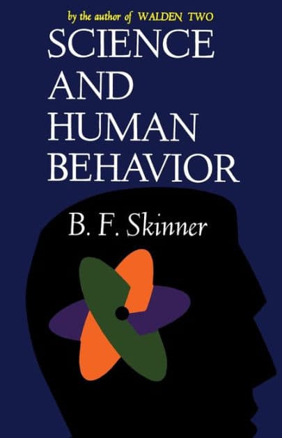 Science And Human Behavior by B.F Skinner