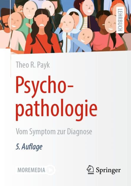 Psychopathologie: Vom Symptom zur Diagnose by Theo R. Payk