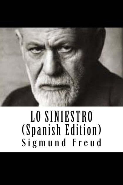 Lo Siniestro (Spanish Edition) by Sigmund Freud