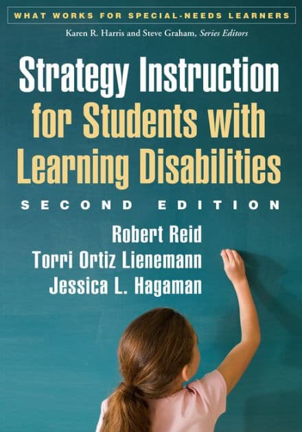 Strategy Instruction for Students with Learning Disabilities by Robert Reid PhD