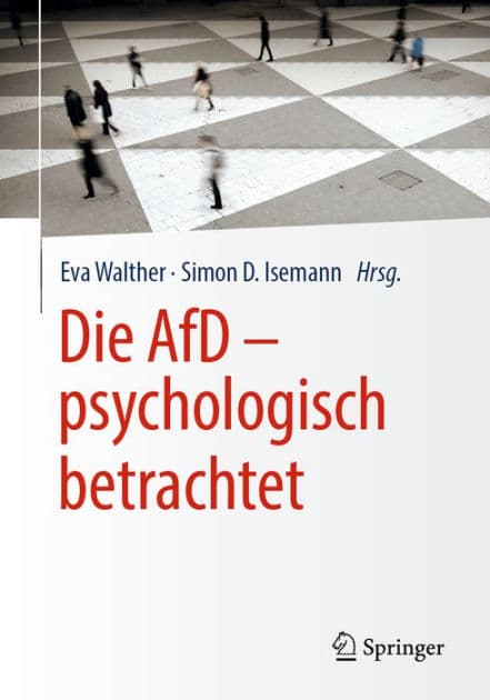 Die AfD - psychologisch betrachtet by Eva Walther