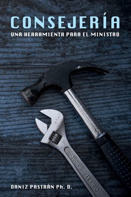 Consejerï¿½a: una Herramienta para el Ministro: by Daniz Pastrïn Ph. D.
