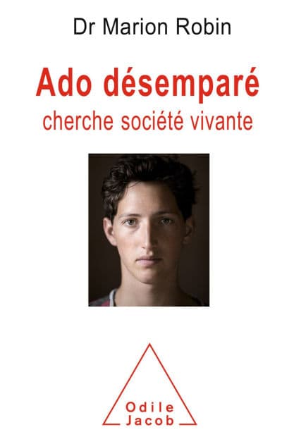 Ado désemparé cherche société vivante by Marion Robin