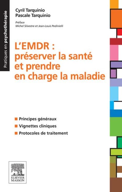 L'EMDR: Préserver la santé et prendre en charge la maladie by Cyril Tarquinio