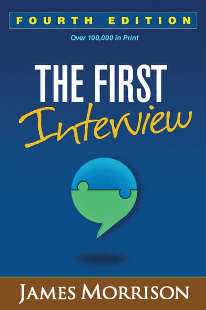 The First Interview by James Morrison MD