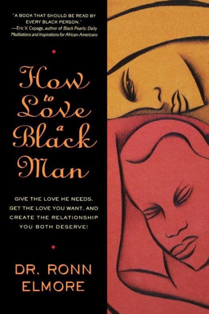 How to Love a Black Man by Ronn Elmore