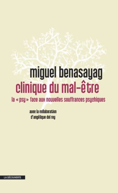 Clinique du mal-être by Miguel Benasayag