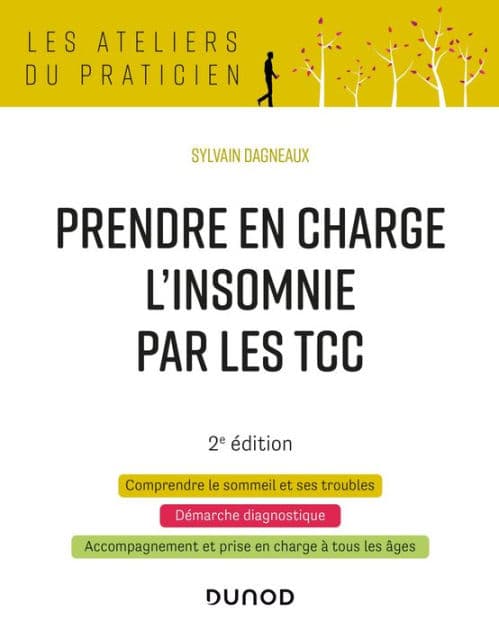 Prendre en charge l'insomnie par les TCC - 2e éd. by Sylvain Dagneaux