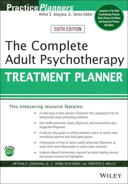 The Complete Adult Psychotherapy Treatment Planner by Arthur E. Jongsma Jr.