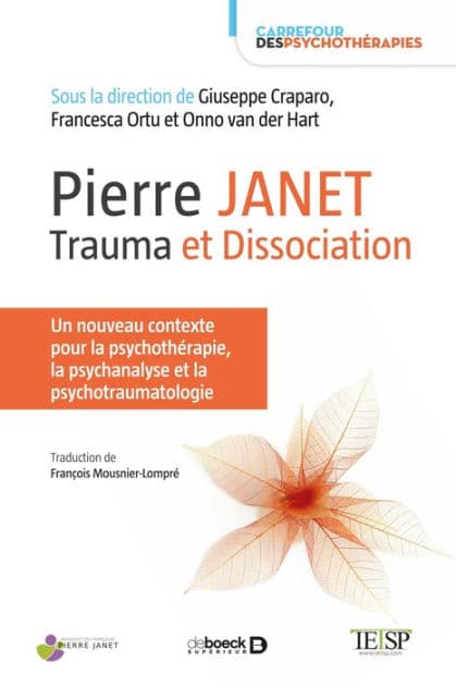 Pierre Janet : trauma et dissociation by Giuseppe Craparo