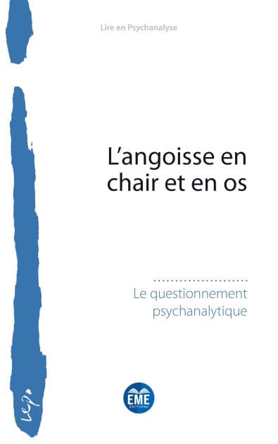 L'angoisse en chair et en os by Questionnement psychanalytique