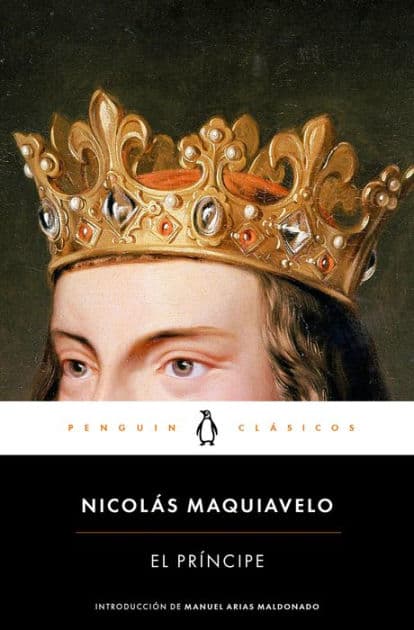 El príncipe / The Prince by Nicolas Maquiavelo