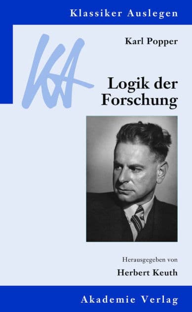 Karl Popper: Logik der Forschung by Herbert Keuth