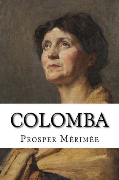 Colomba by Prosper Merimee