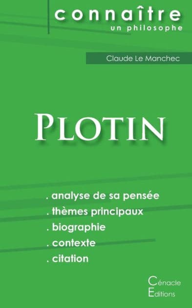 Comprendre Plotin (analyse complète de sa pensée) by Plotin