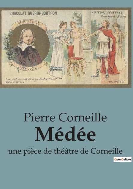 Médée: une pièce de théâtre de Corneille by Pierre Corneille